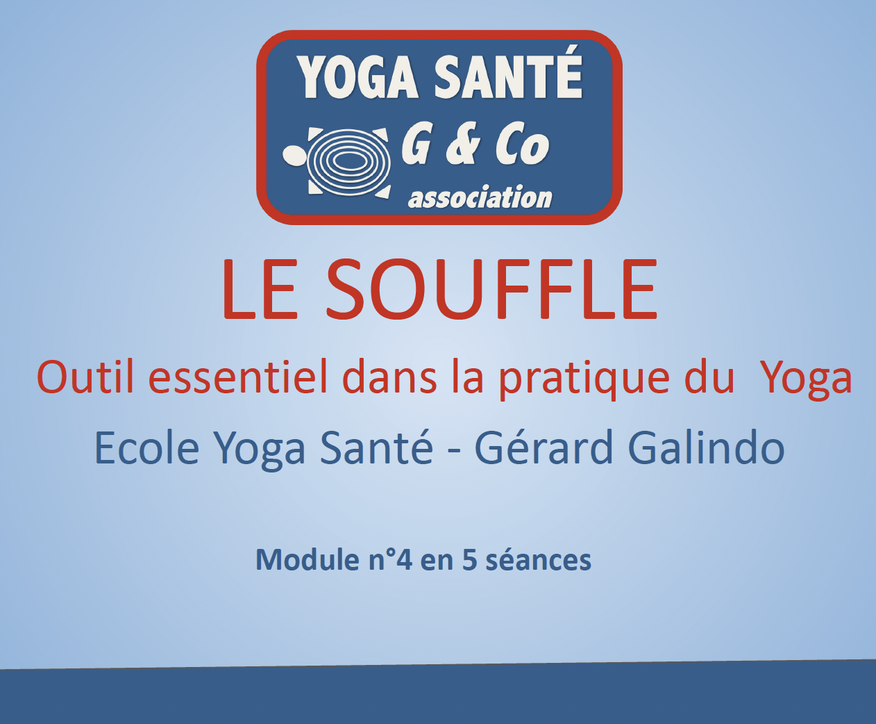 MODULE 4 en 5 séances : Le Souffle – Image 2